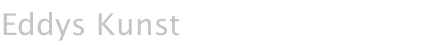 Eddys Kunst